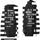 Ich Habe Die Tollste Frau Der Welt Sweatshirt