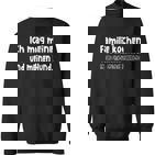 Ich Mag Meine Familie Kochen Ich M Sweatshirt