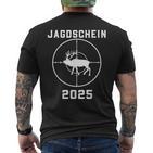 Jagdschein 2025 Passed Green T-Shirt mit Rückendruck