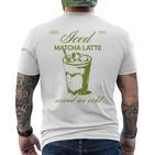 Iced Matcha Latte X Grüner Eiskaffee Eis Matcha Back T-Shirt mit Rückendruck