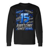 15 Year Old For Boys 15Th Birthday Boy 15 Year Old Boy Long Sleeve T-Shirt