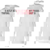 This Actually Is My First Rodeo Cowboy Western Cowgirl Long Sleeve T-Shirt