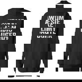 Awesome Like My Daughter Dad Fathers Day 2025 Sweatshirt
