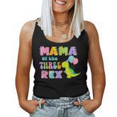 Mama Of The Three Rex Birthday Dinosaur Family Matching Women Tank Top