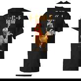 F-Caw-F Chicken Humor Quote Rooster Meme T-Shirt