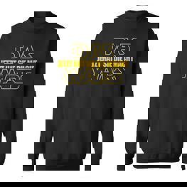 Das Wars Jetzt Hatie Die Macht Jga Sweatshirt - Seseable