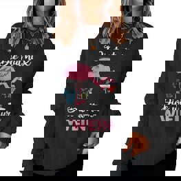 Women's Flamingo Weinlieberaufen Die Tut Nix Die Will Nur Wein Sweatshirt Frauen - Seseable