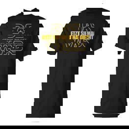 Das Wars Jetzt Hatie Die Macht Jga T-Shirt - Seseable