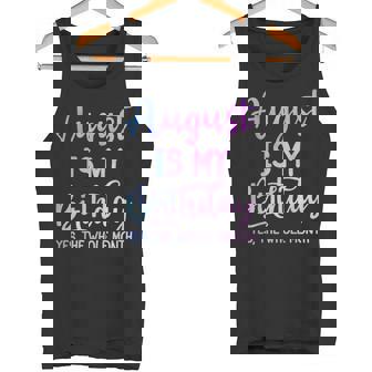 8月は私の誕生日だよおもしろい8月 タンクトップ - Kawaiitshirt