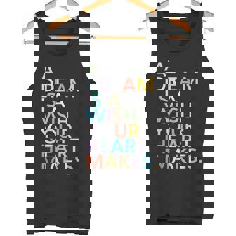 A Dream Is A Wish Your Heart Make タンクトップ - Kawaiitshirt