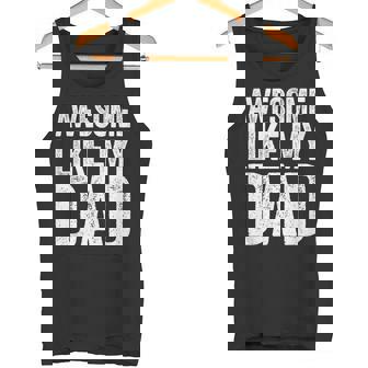 Awesome Like My Dad シャツ キッズ 息子 娘 父の日 タンクトップ - Kawaiitshirt