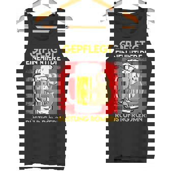 Bieraufen Gepflegt Einen Hinter Die Armung Römern Tank Top - Geschenkecke