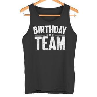 Birthday Team Outfit For Bday Geburtstag Tank Top - Geschenkecke
