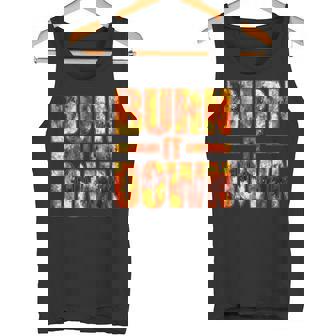 Burnit Down Fire Flames タンクトップ - Kawaiitshirt