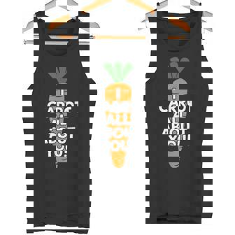 I Carrot All About You 面白い 野菜しゃれ 野菜愛好家 タンクトップ - Kawaiitshirt