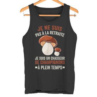 Champignon Cèpes Un Chasseur De Champignons À Plein Temps Débardeur e - Cadeauxyz