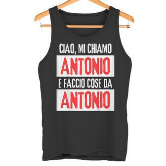 Ciaoono Antonio Faccio Cose Da Antonio Personalizzato Canotta - Novitaregali