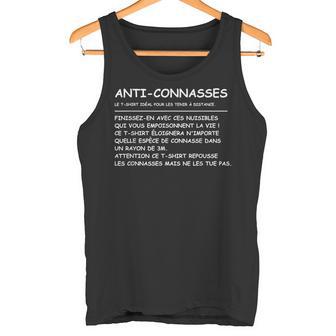 Citation Connasse Imbéciles Humour Anti Connasses Débardeur e - Cadeauxyz