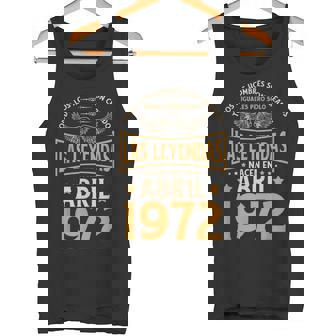 Cumpleaños Hombre Regalos Las Leyendas Abril 1972 Camiseta sin mangas - Regaloses