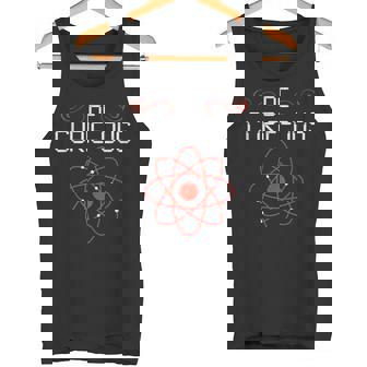 Be Curie-Ous Marie Curie Inspirationalcience Regalo De Carrera Camiseta sin mangas - Regaloses