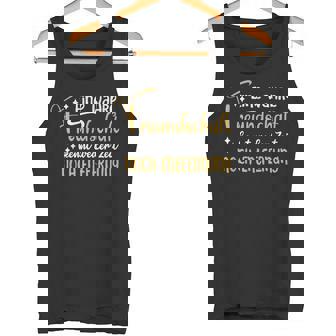 Eine Wahre Freundschaft Kennt Weder Zeit Für Beste Freunde Tank Top - Geschenkecke