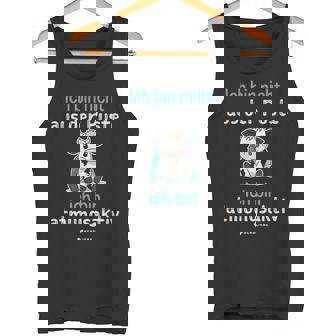Hiking Ich Bin Nicht Aus Der Pustte Tank Top - Geschenkecke