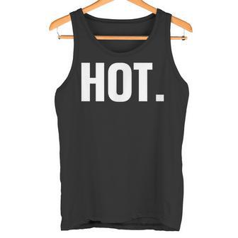 Hot Hot Camiseta sin mangas - Regaloses