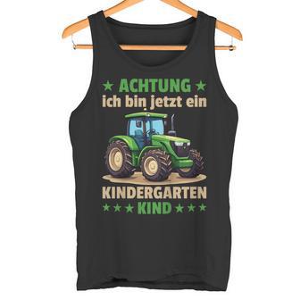 Ich Bin Jetzt Ein Kindergartenkind Kindergarten Traktor Tank Top - Geschenkecke