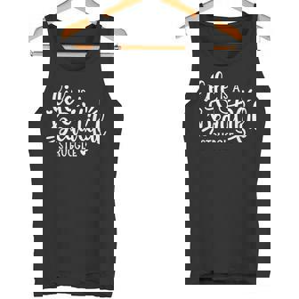 Life Is A Beautifultruggle インスピレーション モチベーション タンクトップ - Kawaiitshirt