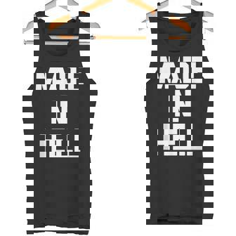 Made In Hell 面白いことわざ皮肉なノベルティ クール タンクトップ - Kawaiitshirt