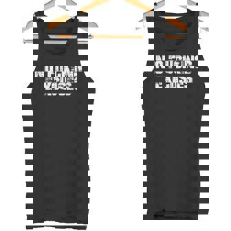 No Fucking Excuses Gimnasio Entrenamiento Culturismo Camiseta sin mangas - Regaloses