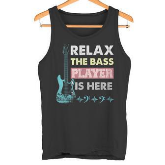 Relájate El Bajista Está Aquí Cuerdas De Instrumentos Bajista Camiseta sin mangas - Regaloses