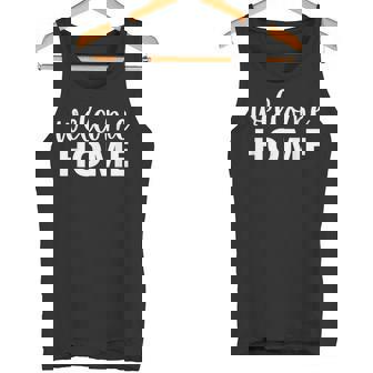 Welcome Home Damen Herren & Kinder Tank Top - Geschenkecke