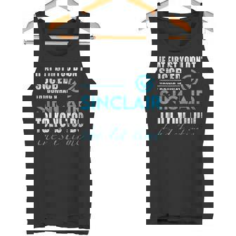 シンクレア名 シンクレアがあなたに言ったことを試してみてください タンクトップ - Kawaiitshirt
