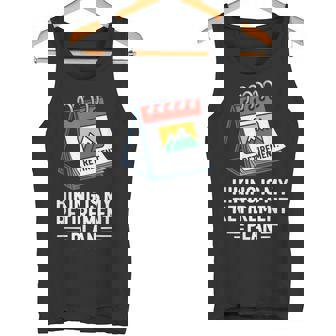 ハイキングは私の退職プラン 面白いアウトドア旅行 タンクトップ - Kawaiitshirt