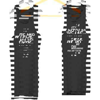 ホワイト・プレインズ・ニューヨークみたいなもんだ タンクトップ - Kawaiitshirt