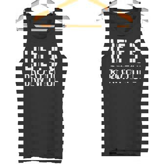 ライフ・イズ・ブルーティフル・ビューティフル・ドリンク・パーティーおもしろい飲みビール タンクトップ - Kawaiitshirt