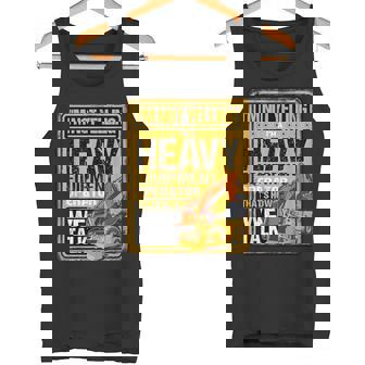 怒鳴らないよ俺は重機オペレーター建設業だ タンクトップ - Kawaiitshirt