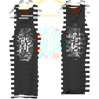 素敵な花のコスチュームでいっぱいの人生。 タンクトップ - Kawaiitshirt