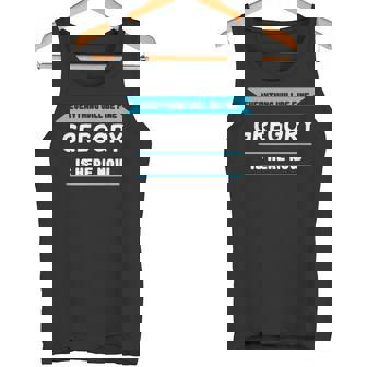 誇り高いグレゴリーのためのグレゴリー名言 タンクトップ - Kawaiitshirt