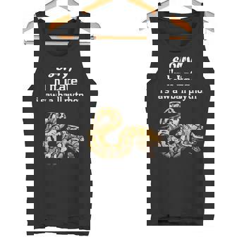 遅くなってごめんなさい、ボールパイソン面白いボールパイソンを見ました タンクトップ - Kawaiitshirt