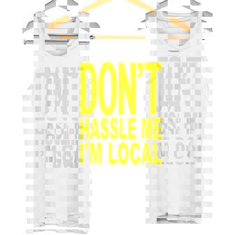 Don't Hassle Me I'm Local Fromurf ドキュメンタリー映画 タンクトップ - Kawaiitshirt