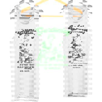 Gardening Because Murder Is Wrong Lustiger Pflanzenliebhaber-Witz Tank Top - Geschenkecke