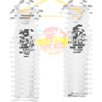 Have The Day You Desevre 長袖tシャツ タンクトップ - Kawaiitshirt