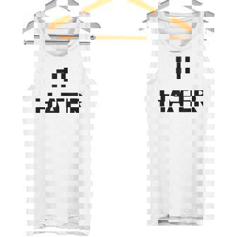 Hi Hater Bye Hater タンクトップ - Kawaiitshirt