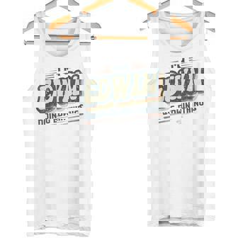 I'm Edwin Doing Edwin Things Edwin 名前 タンクトップ - Kawaiitshirt