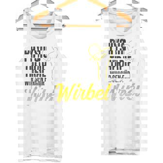 Physiotherapie Wirorgen Für Wirbel Physio Masseur Tank Top - Geschenkecke