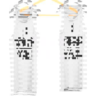 I Told Ya Y'all Told Youoarcasm テニスエディション クールズ タンクトップ - Kawaiitshirt