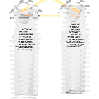 What The Hell What The Helly What The Helly 裏面 タンクトップ - Kawaiitshirt