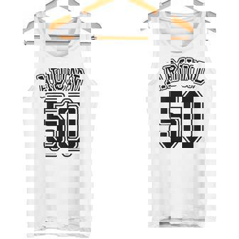 【バックプリント・背中側】Around 50 アラフィフ（五十歳 50才）ユニフォーム風 50代 誕生日プレゼント 面白 タンクトップ - Kawaiitshirt